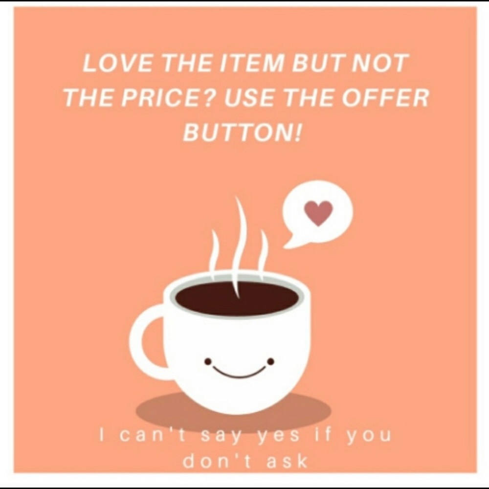 *Make me an offer if you like/love an item*